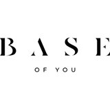 BASE of you